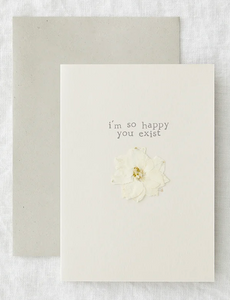HAPPY YOU EXIST CARD